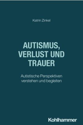 Autismus, Verlust und Trauer